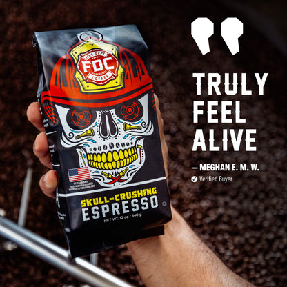 Fire Department Skull Crushing Espresso